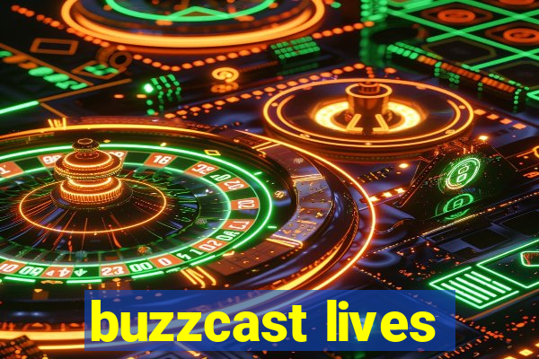 buzzcast lives